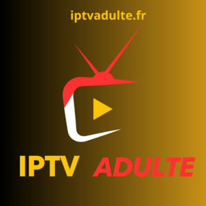 iptv adulte